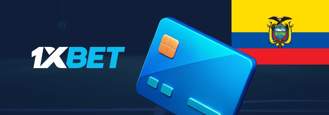 Métodos de Depósito en 1xBet Ecuador